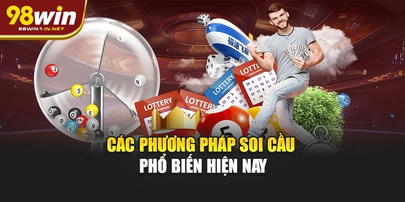 Các phương pháp soi cầu phổ biến hiện nay