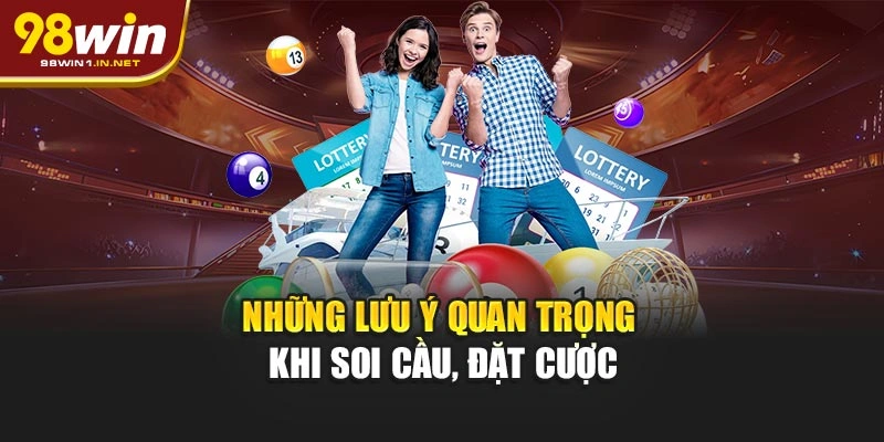 Những lưu ý quan trọng khi soi cầu vip, đặt cược